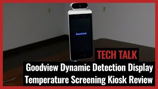 Goodview Automated Body Temperature Screening Kiosk Review on Pro Acoustics Tech Talk Episode 50