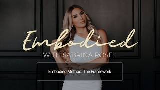 The Embodied Method: The Framework (1/6)