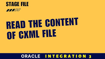 How to read content of cXML file in Oracle Integration, cXML file read in OIC 3, CXML transaction