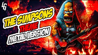 The Simpsons 🎵 Metal Version | Goes Harder