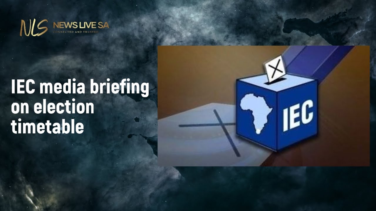 IEC media briefing on election timetable YouTube