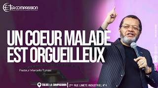 UN COEUR MALADE EST ORGUEILLEUX - PAST MARCELLO TUNASI • CULTE DU DIMANCHE 12 AVRIL 2026