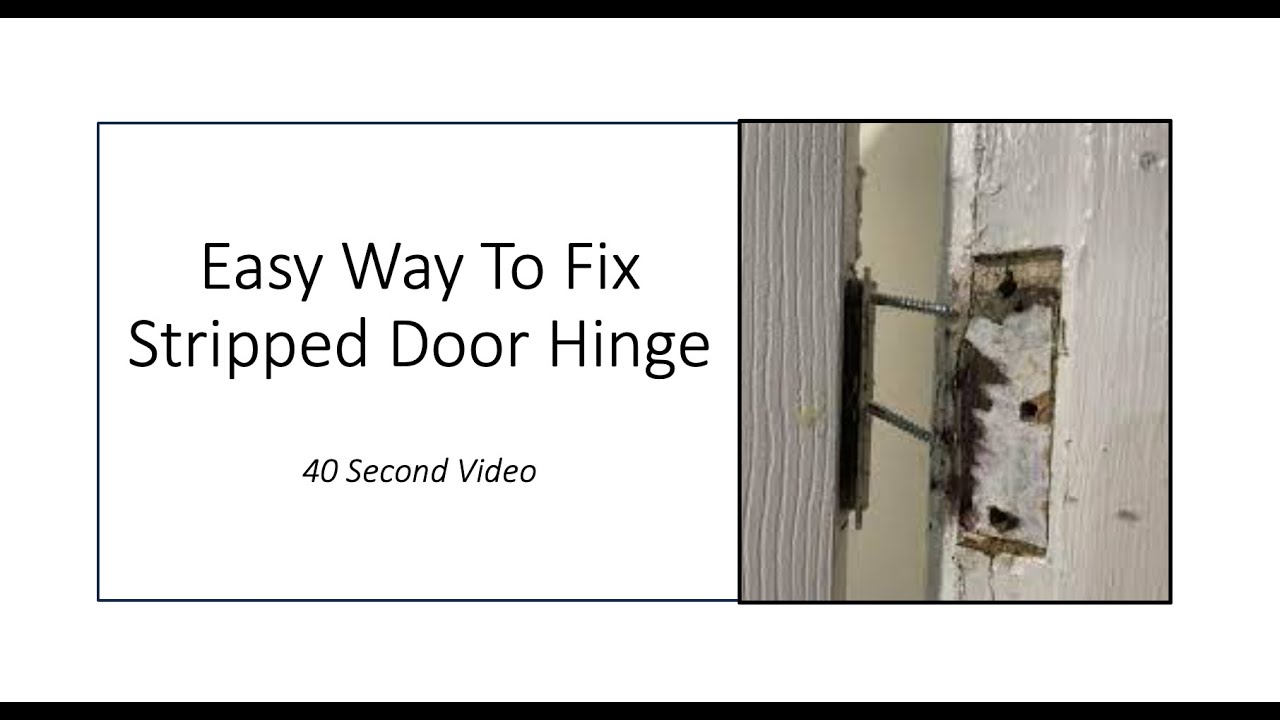 Quick Way to Repair Stripped Door Hinge YouTube