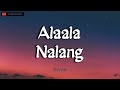 Alaala Nalang - Hambog Ng Sagpro Krew [ LYRICS ]