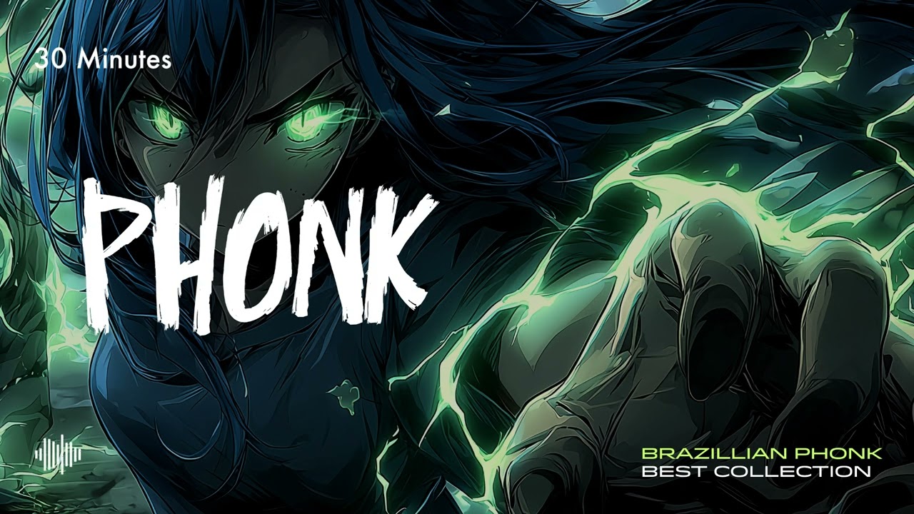 Phonk Addictive Drop — Brazilian Phonk Best Collection