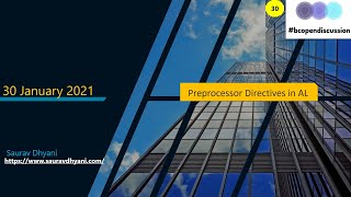 #bcopendiscussion - 2021-01-30 - Preprocessor Directives in AL.