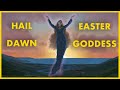 Is Easter a pagan goddess?