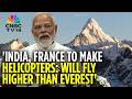 PM Modi says India-France To Manufacture First Helicopter Flying To The Heights Of Mount Everest