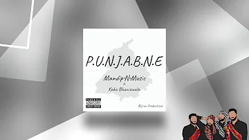 Punjabne ft Kaka Bhaniawala | Latest Punjabi Song 2020 | MandipNMusic | Nijran Productions