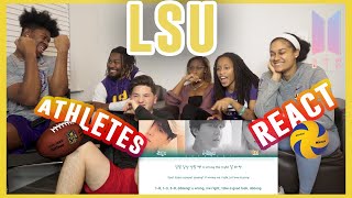 COLLEGE STUDENTS REACT TO BTS FOR FIRST TIME (MIC DROP, DDAENG, BOY WITH LUV) | LSU ATHLETES EDITION