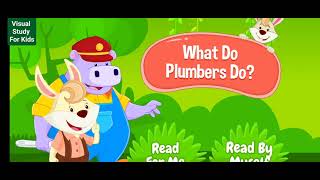 What Do Plumbers Do? | Fun and Educational Story for Kids