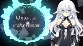 ✪ Nightcore - Why We Lose (Cartoon Ft. Coleman Trapp ~ NCS Release)