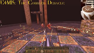 Coffee Quake 2: Double Shot - E4M15: The Cobbled Debacle