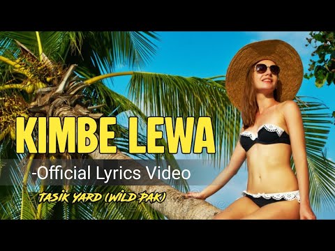 Kimbe Lewa _ Tasik Yard (Wild Pak) Official Lyrics Video 2026🇵🇬🔥