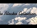 The Alaska Collection