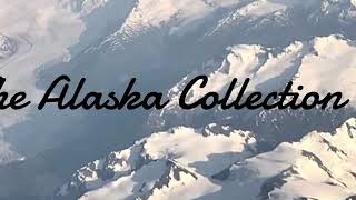 The Alaska Collection