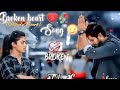 Heartbreaking💔 songs + lofi Mashupsongs Slowed Reverb songs Arjit singsong