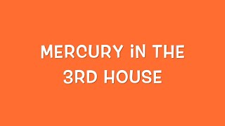 Mercury In The 3rd House