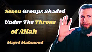 Those Who Will Be Shaded by Allah on the Day of Judgment