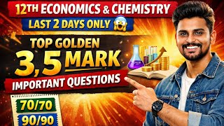 12th Economics &amp; Chemistry -GOLDEN 5, 3 MARK  IMPORTANT QUESTIONS🥳#12th #chemistry #economics #exam 