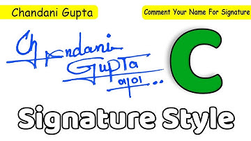 ✔️ Chandani Gupta Name Signature Style Request Done