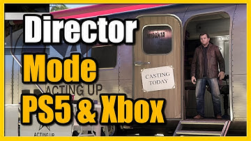 How to Enter Director Mode on GTA 5 for PS5 & Xbox Series X (Fast Tutorial)
