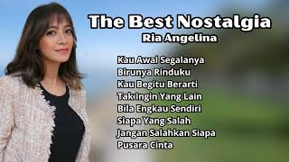 Ria Angelina The Best Nostalgia | Kumpulan Lagu Terbaik Ria Angelina