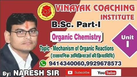 B.Sc.Part-I/Chy.(Org.)Class-13/Vinayak Coaching Institute, Jaipur