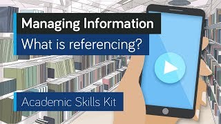 ASK Online Learning Resources 3.1: Managing Information - What is referencing?