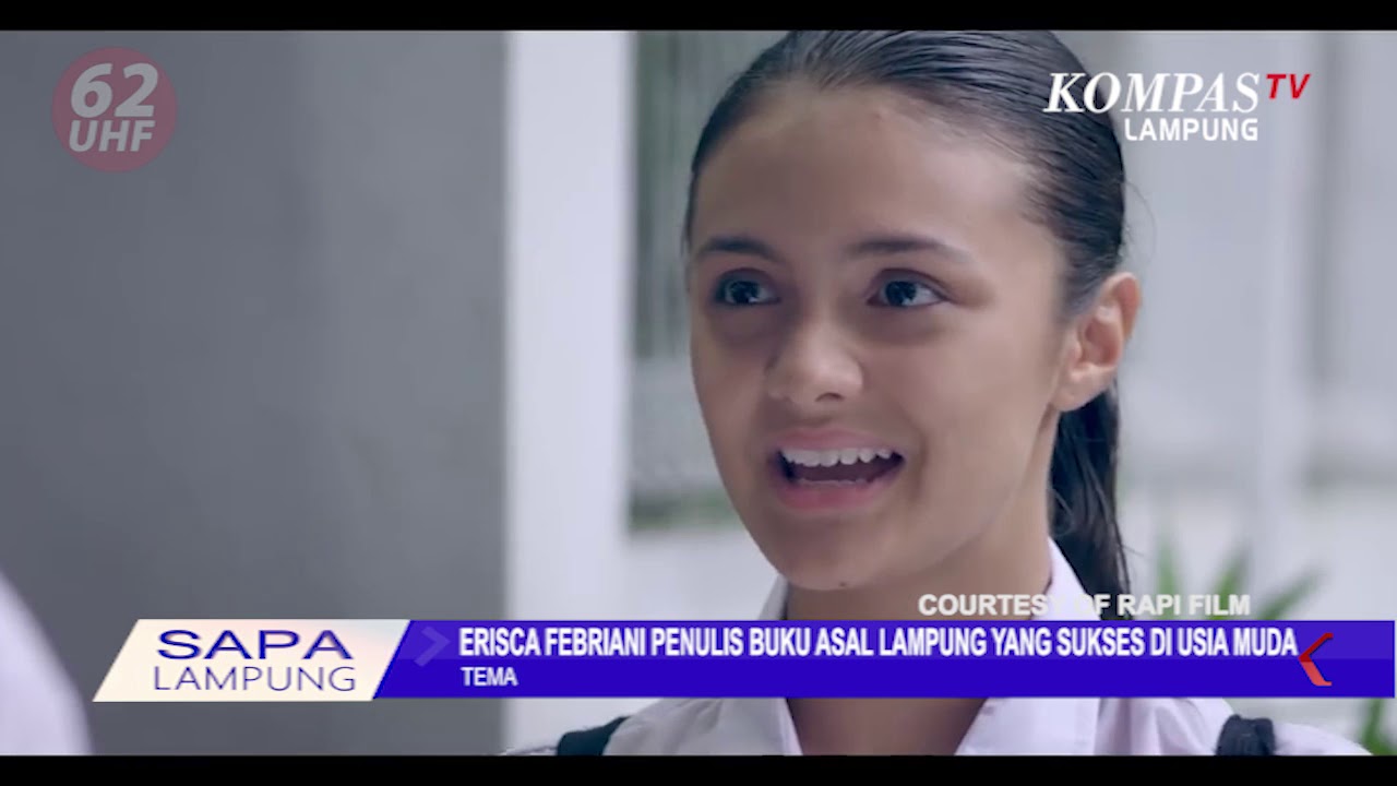 ERISCA FEBRIANI, PENULIS ASAL LAMPUNG YANG SUKSES DI USIA MUDA 2/3