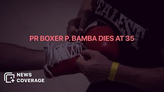 Puerto Rican Boxer Paul Bamba Passes Away at 35