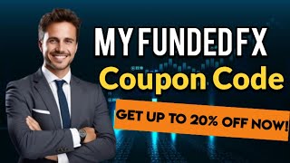 How to Get My Funded FX Coupon Code 😲 Full Details!