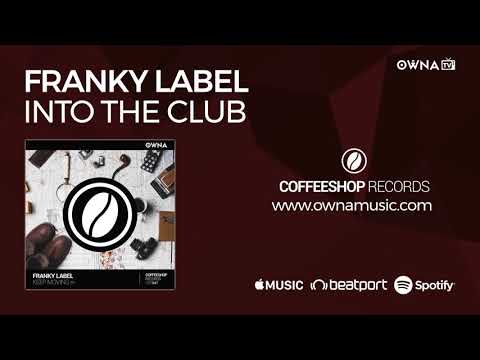 [Tech House] Franky Label - Into The Club (Original Mix)