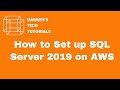 How to Set up SQL Server 2019 on AWS
