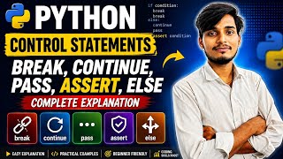 Python break, continue, pass, assert & else Explained 🔥 | Python Control Statements in Hindi 
