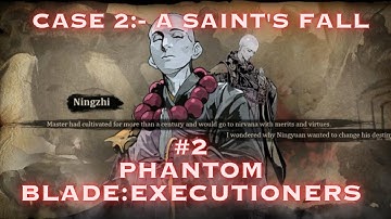Phantom Blade: Executioners [GLOBAL CBT] | Chapter 2 - A Saint