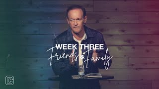 Friends & Family Week 3 | Common Ground Church | 10/17/21