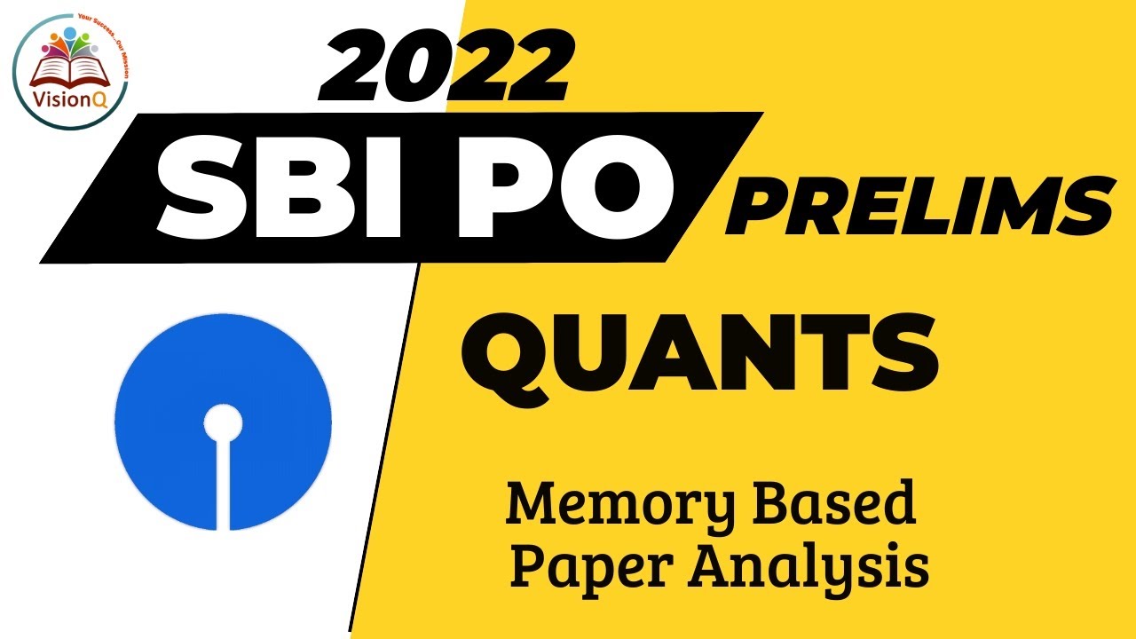 QUANTS | SBI PO PRE 2022 | Memory Based Questions | Paper Analysis ...