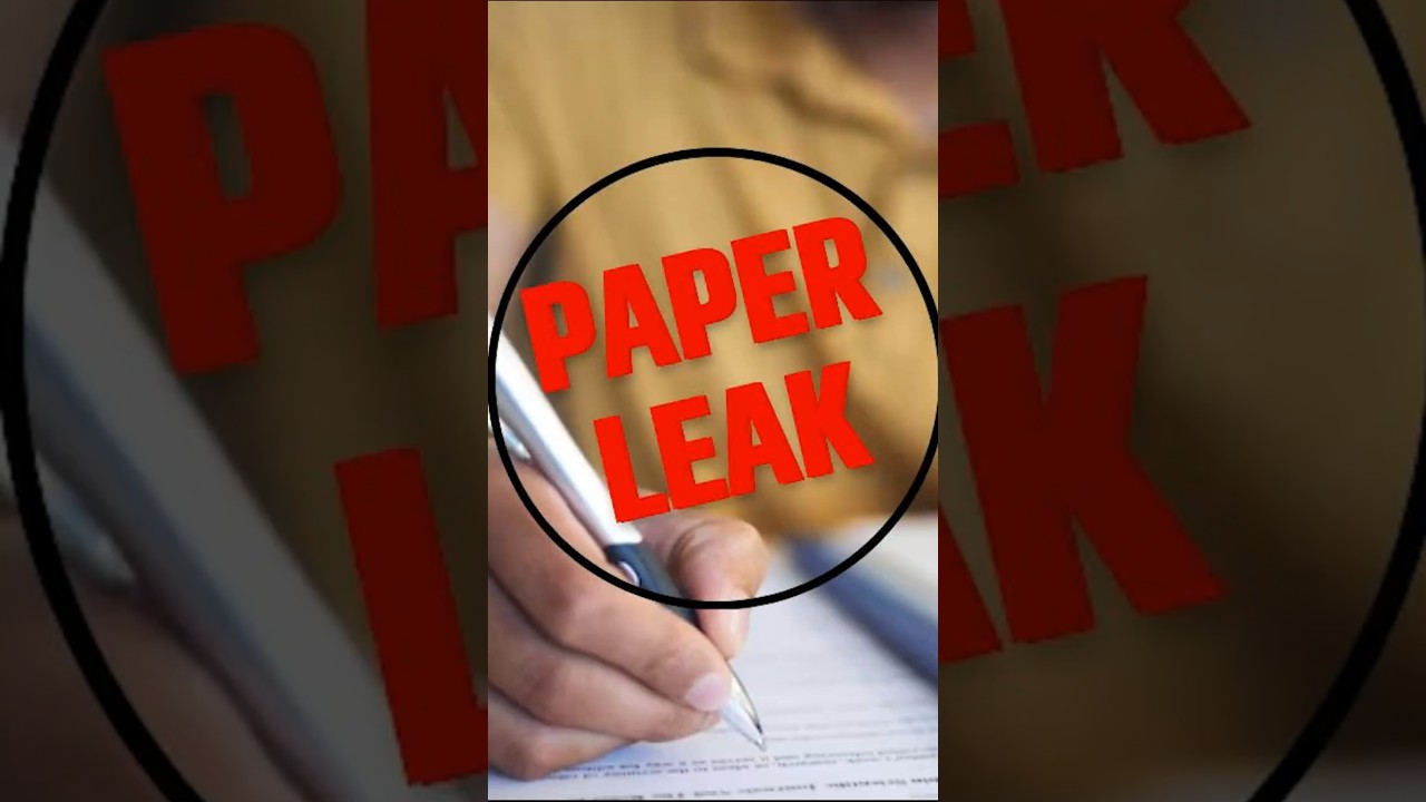 Insight On Paper Leak and Government Exams