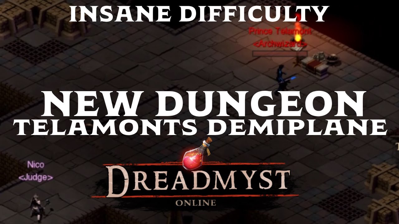 Telamont's Demiplane IS HERE! - NEW DUNGEON! - Dreadmyst Online