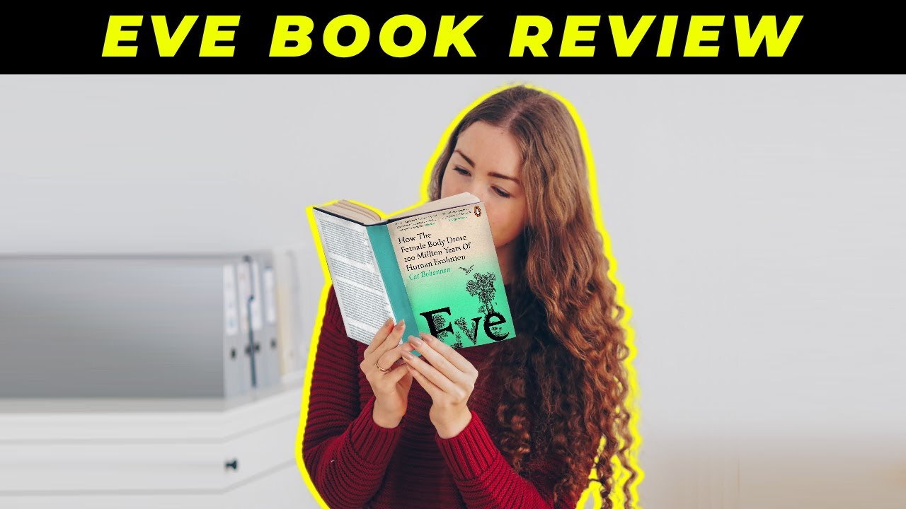 Eve Book Review 2024 | Cat Bohannon | Is Eve Worth Reading?