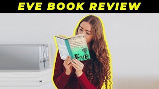 Eve Book Review 2024 Cat Bohannon Is Eve Worth Reading?