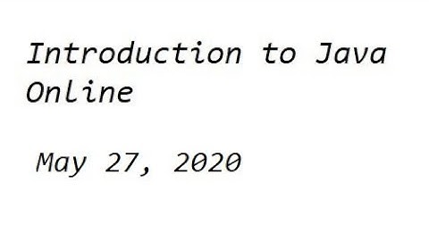 2020 05 27 Introduction to Java Online - Strings