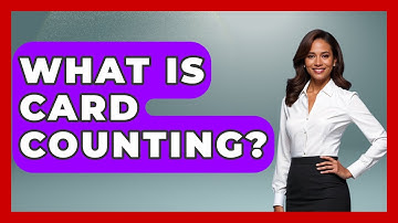 What Is Card Counting? - The Blackjack Blueprint