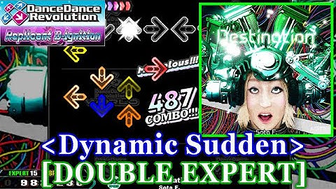 [Dynamic Sudden] 【DDR 2014】 Destination / Sota F. [DOUBLE EXPERT] 譜面確認+Clap