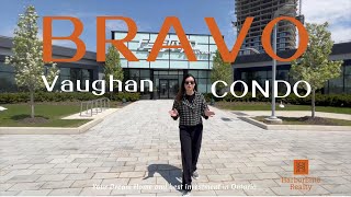 BRAVO!!! Bravo condos in Vaughan | HarborElite Realty