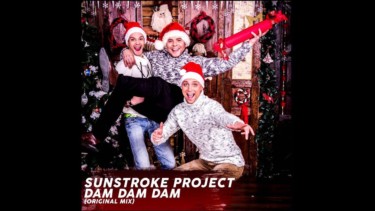 sunstroke project dam dam dam original mix youtube sunstroke project dam dam dam original mix youtube