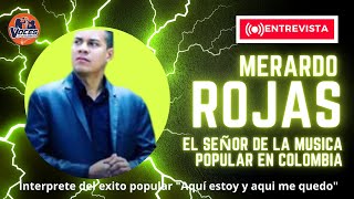 ¡Rompiendo Esquemas! La Explosiva Entrevista con Merardo Rojas, la Sensación de la Música Popular.