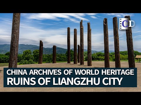 Archaeological Ruins of Liangzhu City | China Archives of World Heritage