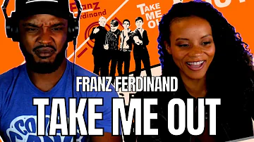🎵 Franz Ferdinand - Take Me Out REACTION